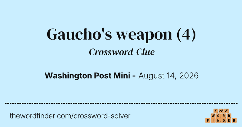 Gaucho's weapon crossword clue image