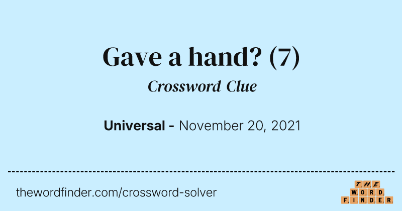 Gave a hand? crossword clue image