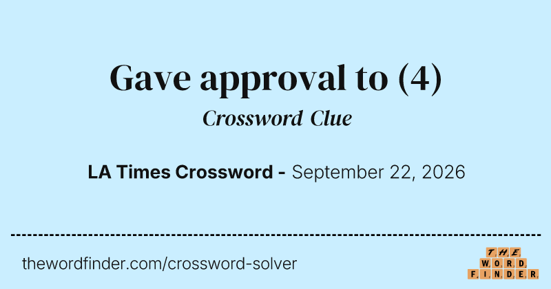 Gave approval to crossword clue image