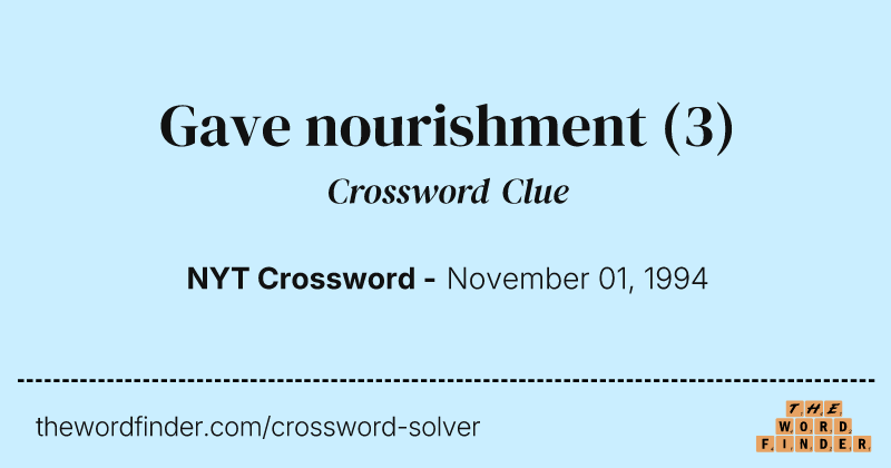 Gave nourishment crossword clue image