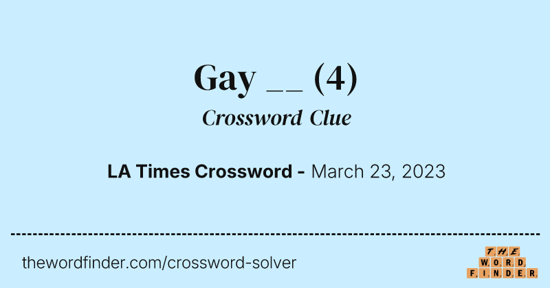 Gay __ crossword clue image