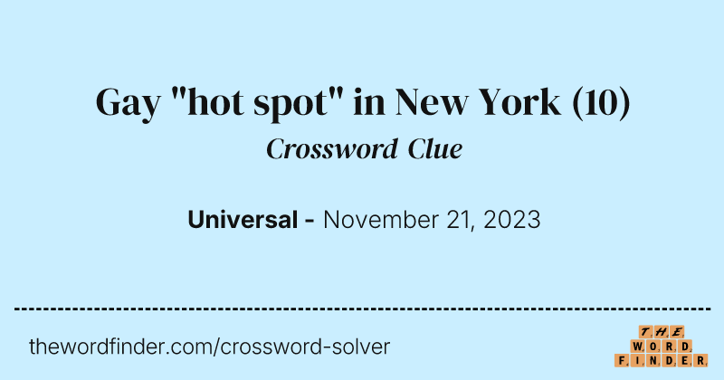 Gay "hot spot" in New York crossword clue image