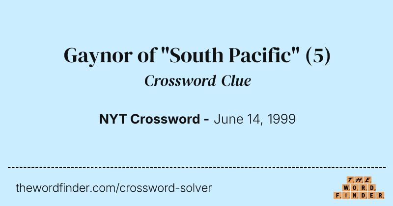 Gaynor of "South Pacific" crossword clue image