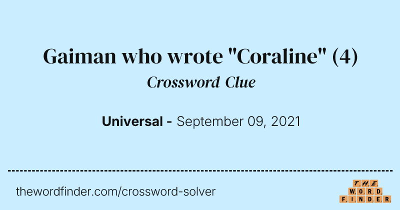 Gaiman who wrote "Coraline" crossword clue image