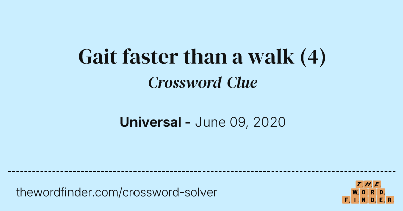 Gait faster than a walk crossword clue image