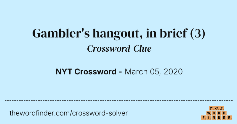 Gambler's hangout, in brief crossword clue image
