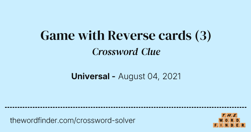 Game with Reverse cards crossword clue image