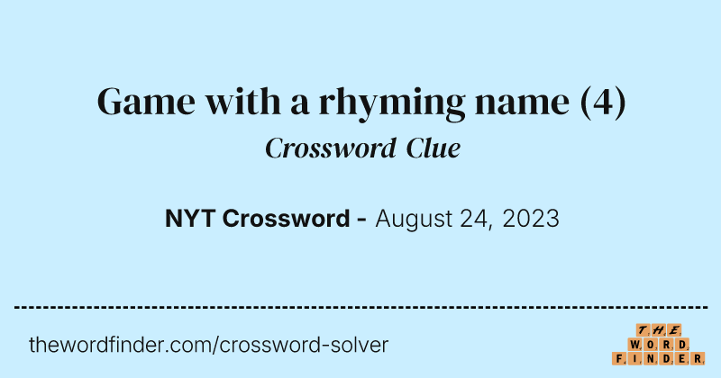 Game with a rhyming name crossword clue image