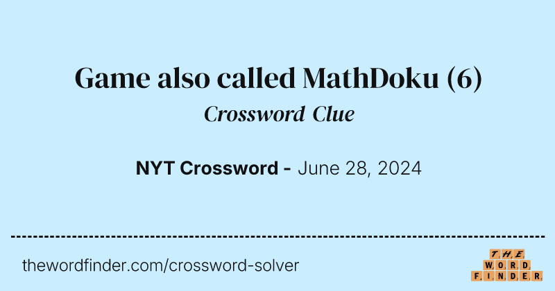 Game also called MathDoku crossword clue image
