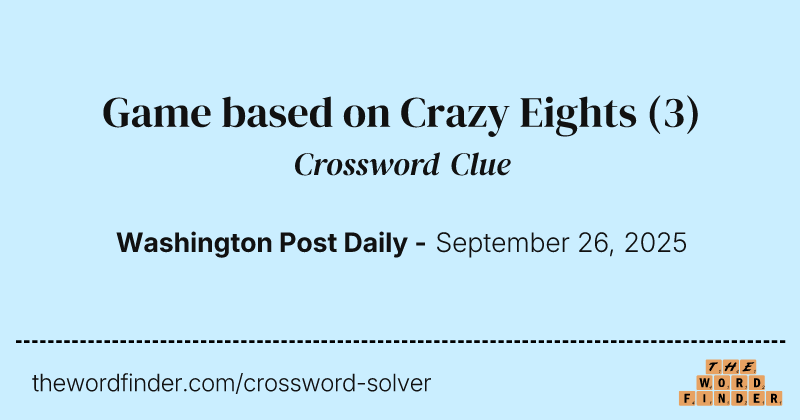Game based on Crazy Eights crossword clue image