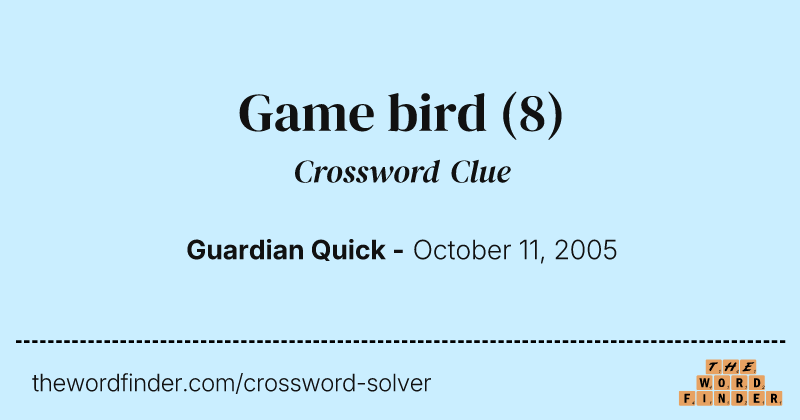 Game bird crossword clue image