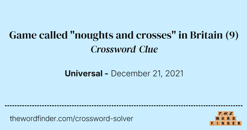 Game called "noughts and crosses" in Britain crossword clue image