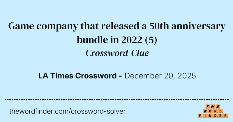 Game company that released a 50th anniversary bundle in 2022 crossword clue image