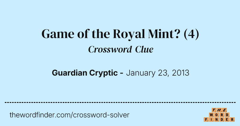 Game of the Royal Mint? crossword clue image