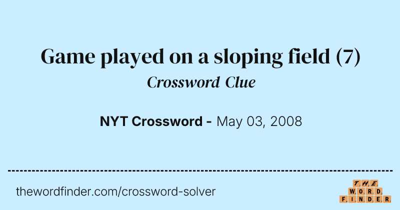 Game played on a sloping field crossword clue image