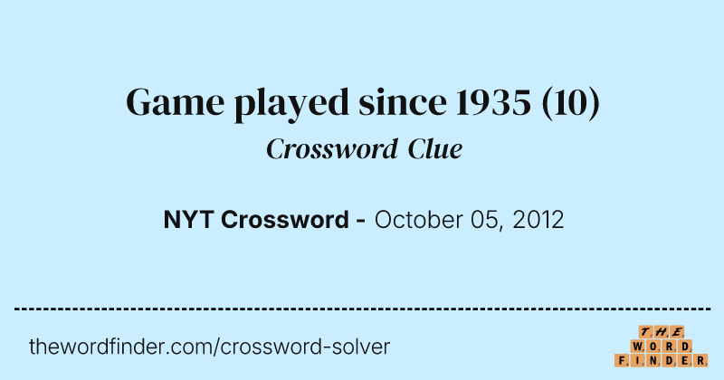 Game played since 1935 crossword clue image