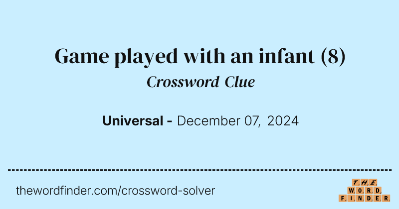 Game played with an infant crossword clue image