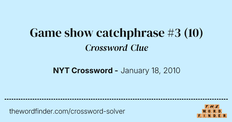 Game show catchphrase #3 crossword clue image