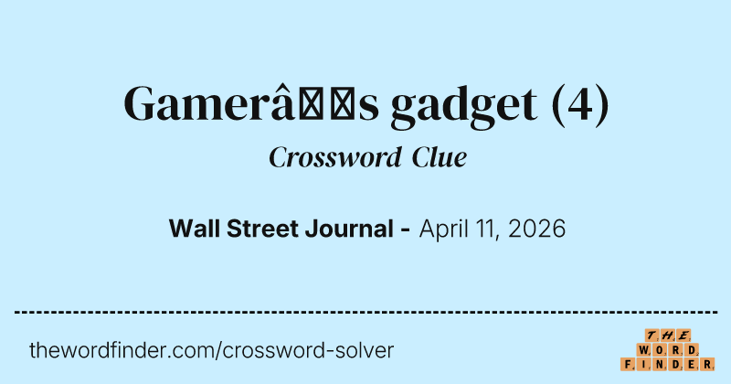 Gamer’s gadget crossword clue image
