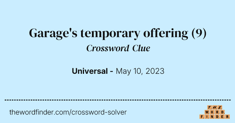 Garage's temporary offering crossword clue image