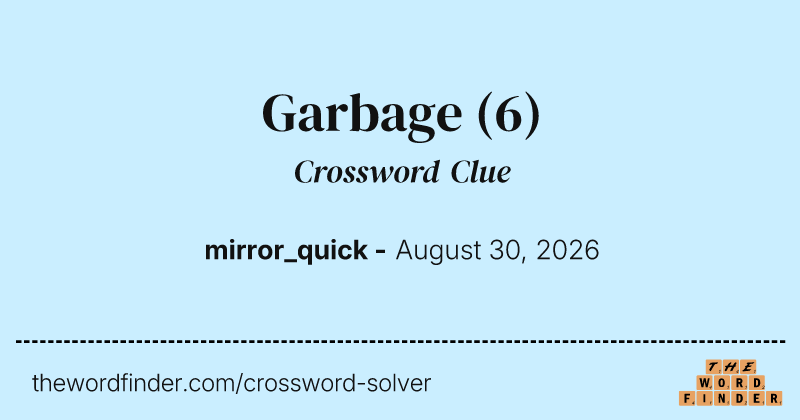 Garbage crossword clue image
