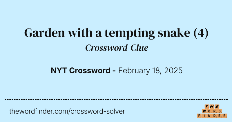Garden with a tempting snake crossword clue image