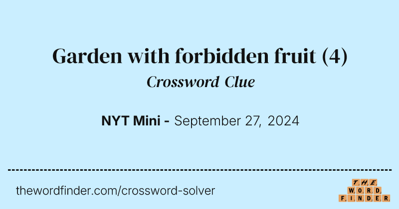Garden with forbidden fruit crossword clue image