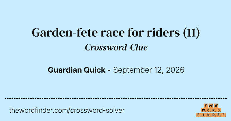 Garden-fete race for riders crossword clue image