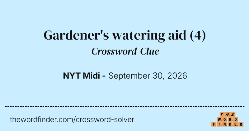 Gardener's watering aid crossword clue image