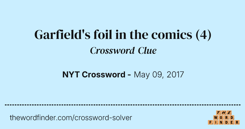 Garfield's foil in the comics crossword clue image