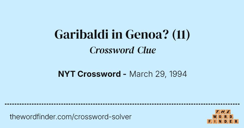 Garibaldi in Genoa? crossword clue image
