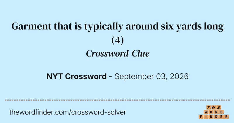 Garment that is typically around six yards long crossword clue image