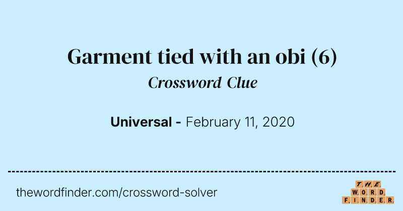 Garment tied with an obi crossword clue image