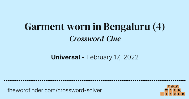 Garment worn in Bengaluru crossword clue image
