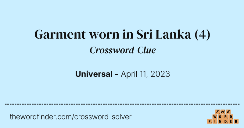 Garment worn in Sri Lanka crossword clue image