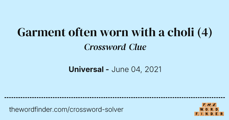 Garment often worn with a choli crossword clue image
