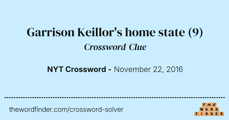 Garrison Keillor's home state crossword clue image