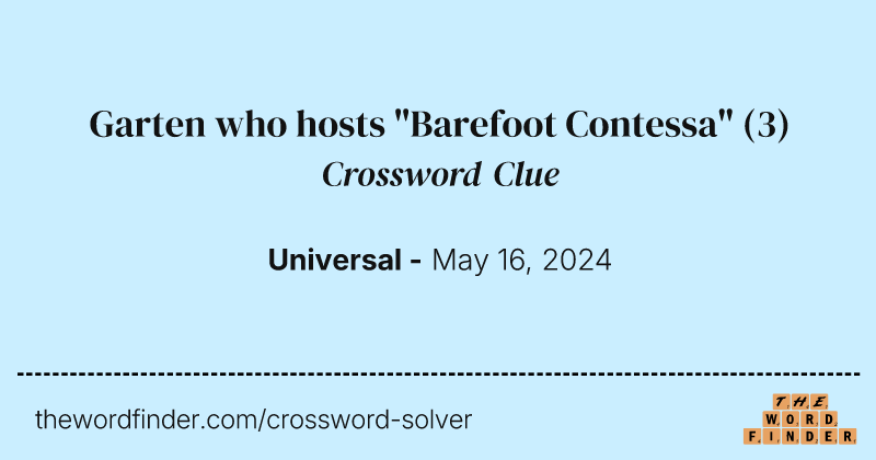 Garten who hosts "Barefoot Contessa" crossword clue image