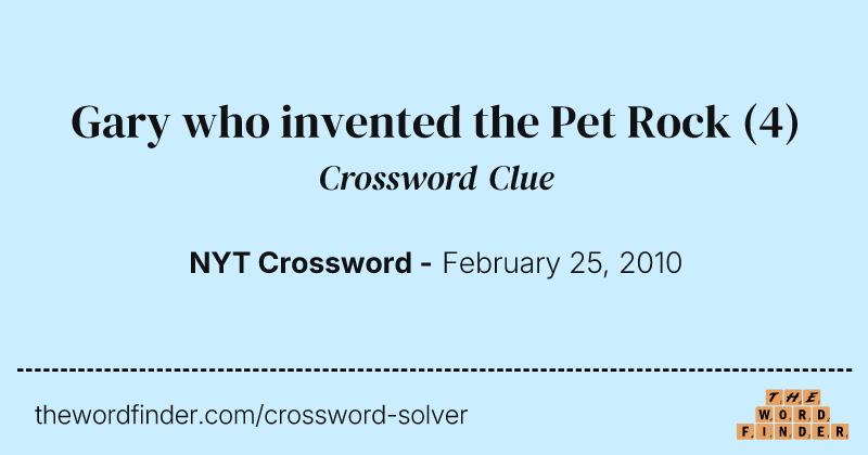 Gary who invented the Pet Rock crossword clue image