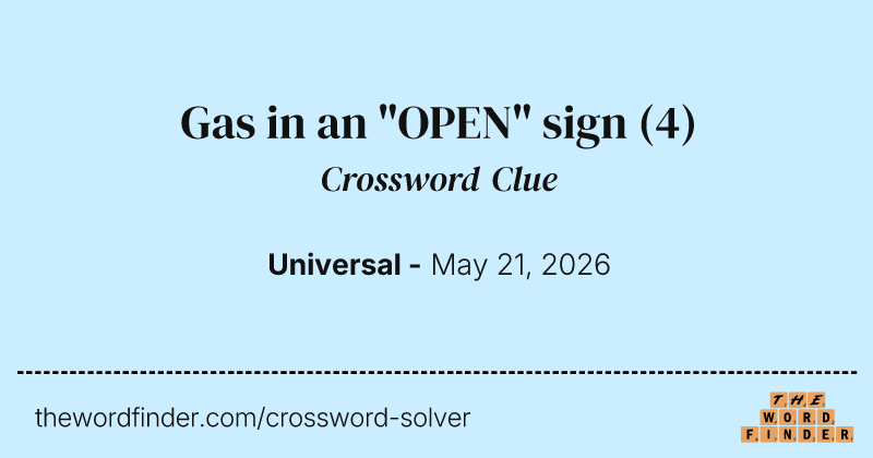 Gas in an "OPEN" sign crossword clue image