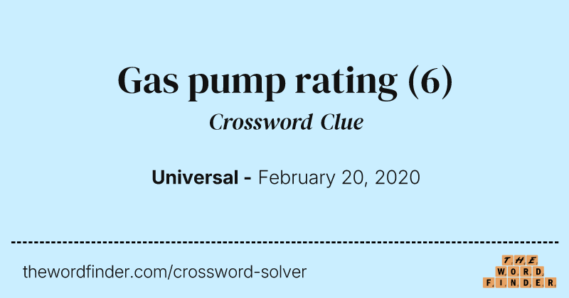 Gas pump rating crossword clue image