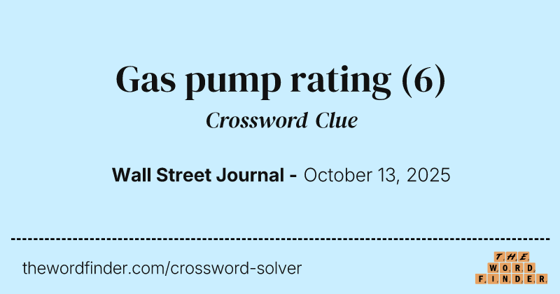 Gas pump rating crossword clue image