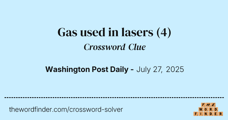 Gas used in lasers crossword clue image