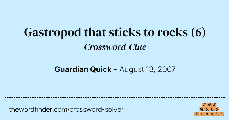 Gastropod that sticks to rocks crossword clue image
