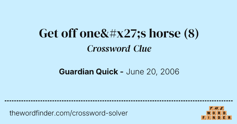 Get off one's horse crossword clue image