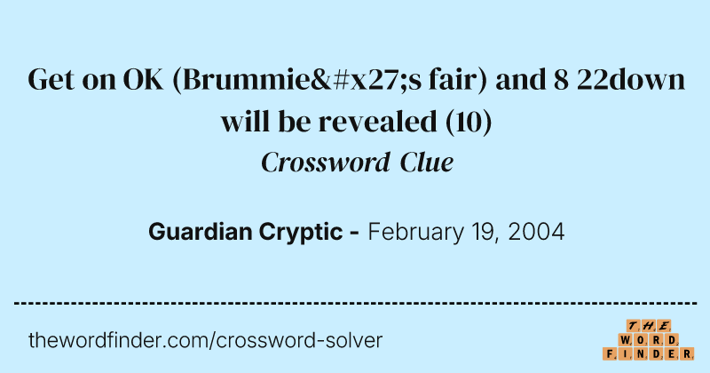 Get on OK (Brummie's fair) and 8 22down will be revealed crossword clue image