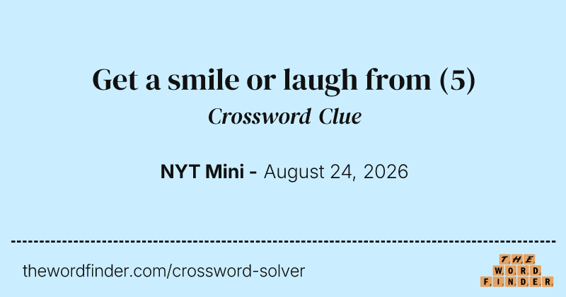 Get a smile or laugh from crossword clue image