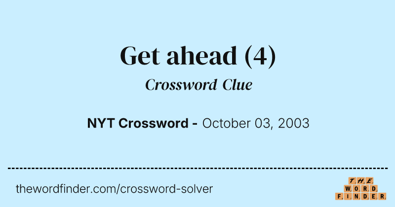Get ahead crossword clue image