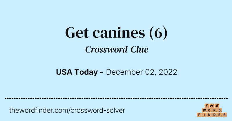 Get canines crossword clue image