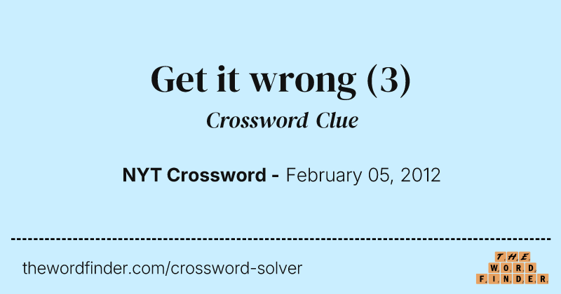 Get it wrong crossword clue image